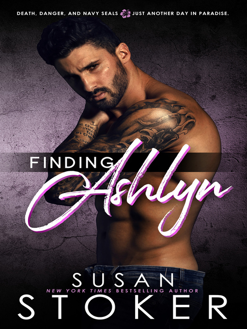 Title details for Finding Ashlyn by Susan Stoker - Available